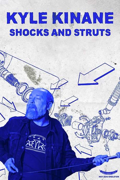 Kyle Kinane: Shocks & Struts